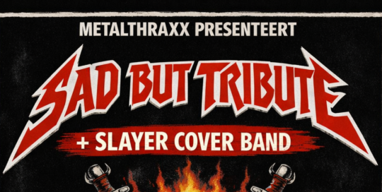 Afbeelding MetalThraxx: Sad But Tribute + Slayer Cover Band + After Echoes